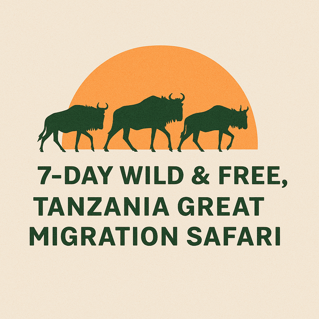 7-Day Wild & Free Tanzania Great Migration Safari